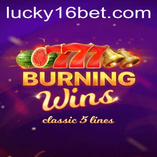 Discover the Thrills of BurningWins with 16 Bet Strategies
